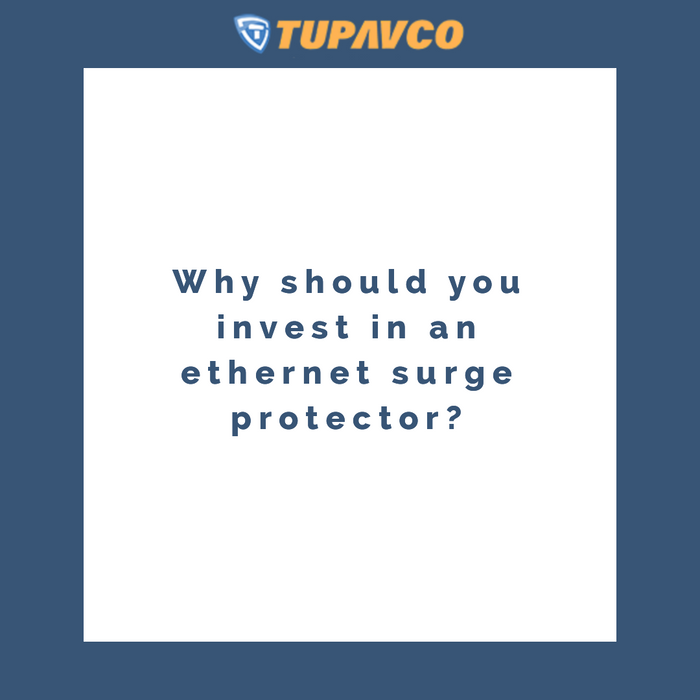 Why should you invest in an ethernet surge protector blog to inform people on why an ethernet surge protector helps keep their business safe from electrical surges. Including the TP302. 