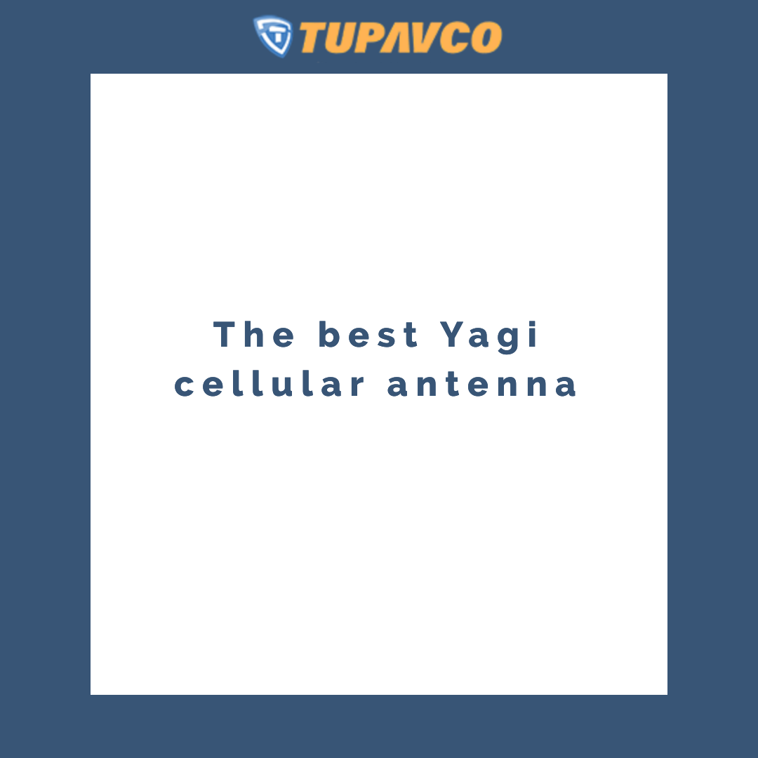 The best Yagi cellular antenna